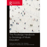 The Routledge Handbook to Sociology of Music Education