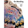 On Mending: Stories of Damage and Repair