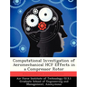 Computational Investigation of Aeromechanical Hcf Effects in a Compressor Rotor