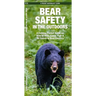 Bear Safety in the Outdoors: A Folding Pocket Guide on How to Hike, Camp, Fish & RV Safely in Bear Country