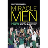 Miracle Men: How Rassie's Springboks won the World Cup