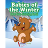 Babies of the Winter: Bear Cub Coloring Book