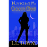 Knight of the Crescent Moon: Crescent Moon Chronicles Book 1