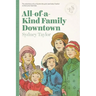 All-Of-A-Kind Family Downtown