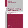 Progress in Cryptology - INDOCRYPT 2010: 11th International Conference on Cryptology in India, Hyderabad, India, December 12-15, 2010, Proceedings