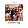 Schubert Songs
