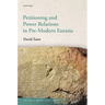 Petitioning and Power Relations in Pre-Modern Eurasia