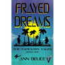 Frayed Dreams