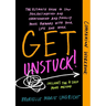 Get Unstuck! Companion Workbook: The ultimate guide to stop procrastinating and overthinking and finally move forward with your life and work.
