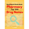 Professor Wordy's Word Search Puzzle Book: Pharmacy Top 200 Drug Names