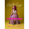 Flip the Script: Make Your Move from Broken to Brilliant