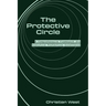 The Protective Circle: A Comprehensive Framework for Executive Protection Excellence