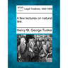 A Few Lectures on Natural Law.