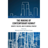The Making of Contemporary Kuwait: Identity, Politics, and its Survival Strategy