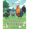The Band of Misfit Birds