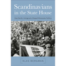 Scandinavians in the State House: How Nordic Immigrants Shaped Minnesota Politics