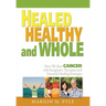Healed, Healthy and Whole