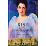 Rise of the Summerfields