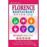 Florence Restaurant Guide 2019: Best Rated Restaurants in Florence, Italy - Restaurants, Bars and Cafes Recommended for Visitors, Guide 2019