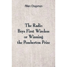 The Radio Boys' First Wireless: Winning the Pemberton Prize