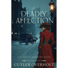A Deadly Affection