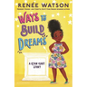 Ways to Build Dreams