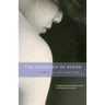 The Language of Blood: A Memoir