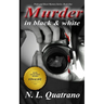 Murder in Black and White