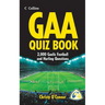 GAA Quiz Book: Over 2,000 Gaelic Football and Hurling Questions