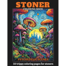 Stoner Coloring Book: 50 Coloring Pages Of Psychedelic And Trippy Scenes