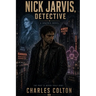 Nick Jarvis, Detective