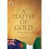 A Platter Of Gold: 'Making Nigeria' 1906 - 1960