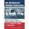 The All-America Football Conference: Players, Coaches, Records, Games and Awards, 1946-1949