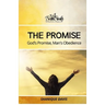The Promise: God's Promise, Man's Obedience