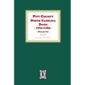 Pitt County, North Carolina Deeds, 1761-1785. (Volume #1)
