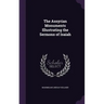 The Assyrian Monuments Illustrating the Sermons of Isaiah