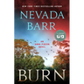Burn: An Anna Pigeon Novel