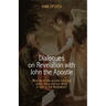 Dialogues on Revelation with John the Apostle