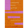 Language, Music, and Mind
