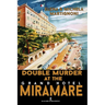 Double Murder at the Grand Hotel Miramare: An Inspector Berté Investigation