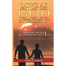 Love As God Intended It