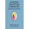 Modern Quantum Chemistry: Introduction to Advanced Electronic Structure Theory