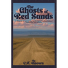 The Ghosts of Red Sands: A Memoir of Surviving the Bureau of Indian Affairs Residential Dormitory