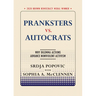 Pranksters vs. Autocrats: Why Dilemma Actions Advance Nonviolent Activism