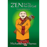 Zen and the Art of Golf