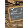 School Psychology: A Social Psychological Perspective