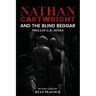 Nathan Cartwright and The Blind Beggar