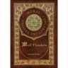 Moll Flanders (Royal Collector's Edition) (Case Laminate Hardcover with Jacket)