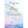 Misfortunate to Miss Fortunate