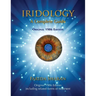 Iridology - A Complete Guide, Original 1986 Edition